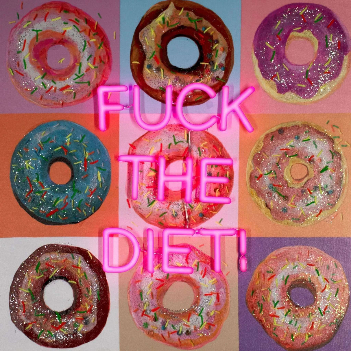 'F the Diet' Wandkunstwerk - LED Neon 100x100 cm